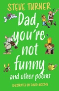 Cover: Dad, You're Not Funny and other Poems - Lion Cub Books