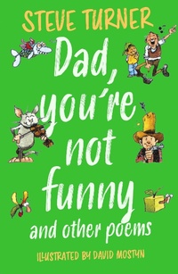 Abbildung von: Dad, You're Not Funny and other Poems - Lion Cub Books