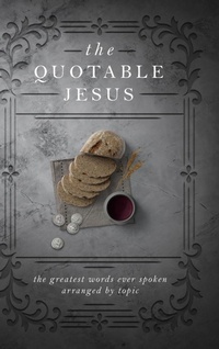 Enlarge image Cover: The Quotable Jesus - Honor Books