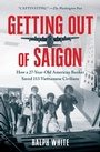 Cover: Getting Out of Saigon - Simon & Schuster
