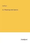 Cover: Zur Physiologie der Sprache - Anatiposi Verlag
