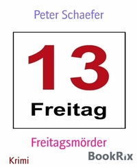 Enlarge image Cover: Freitagsmörder - BookRix