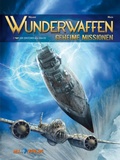 Cover: Wunderwaffen - Geheime Missionen 3 - All Verlag