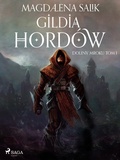 Cover: Gildia Hord&oacute;w - Saga Egmont