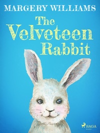 Enlarge image Cover: The Velveteen Rabbit - Saga Egmont