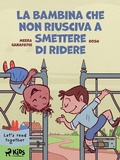 Cover: La bambina che non riusciva a smettere di ridere - Saga Egmont