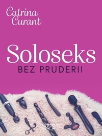 Abbildung von: Soloseks bez pruderii: jak, gdzie i czym? - przewodnik dla osób z cipka - LUST