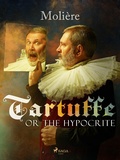 Cover: Tartuffe, or The Hypocrite - Saga Egmont