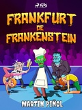 Cover: Frankfurt de Frankenstein - Saga Egmont