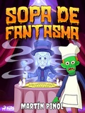 Cover: Sopa de fantasma - Saga Egmont