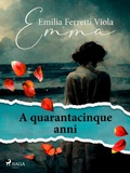 Cover: A quarantacinque anni - Saga Egmont