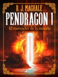 Cover: Pendragon 1: El mercader de la muerte - Saga Egmont