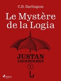 Cover: Justan Lockholmes - Tome 1 : Le Myst&egrave;re de la Logia - Saga Egmont