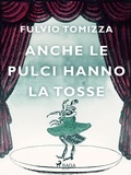 Cover: Anche le pulci hanno la tosse - Saga Egmont