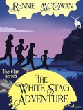 Cover: The White Stag Adventure - Saga Egmont