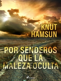 Abbildung von: Por senderos que la maleza oculta - Saga Egmont
