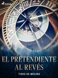 Cover: El pretendiente al rev&eacute;s - Saga Egmont