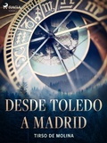 Cover: Desde Toledo a Madrid - Saga Egmont