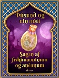 Cover: Sagan af fiskimanninum og andanum (&THORN;&uacute;sund og ein n&oacute;tt 7) - Saga Egmont