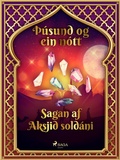 Cover: Sagan af Aksjid sold&aacute;ni (&THORN;&uacute;sund og ein n&oacute;tt 17) - Saga Egmont