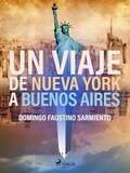Cover: Un viaje de Nueva York a Buenos Aires - Saga Egmont