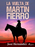 Cover: La vuelta de Mart&iacute;n Fierro - Saga Egmont