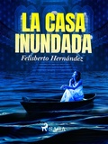 Cover: La casa inundada - Saga Egmont