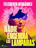 Cover: Nadie encend&iacute;a las l&aacute;mparas - Saga Egmont