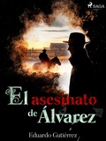 Cover: El asesinato de &Aacute;lvarez - Saga Egmont