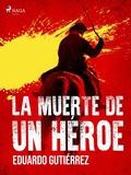 Cover: La muerte de un h&eacute;roe - Saga Egmont