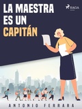 Cover: La maestra es un capit&aacute;n - Saga Egmont