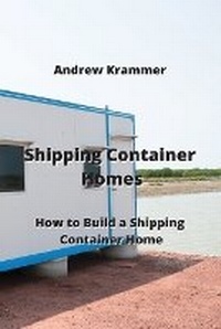 Abbildung von: Shipping Container Homes - Poco Studio