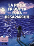 Cover: La noche en que la luna desapareci&oacute; - Saga Egmont
