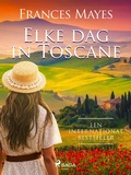 Cover: Elke dag in Toscane - Saga Egmont