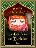 Cover: A Princesa de Deriabar (As Mil e Uma Noites 3) - Saga Egmont