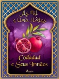 Cover: Codadad e Seus Irm&atilde;os (As Mil e Uma Noites 2) - Saga Egmont
