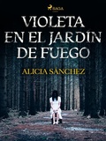 Cover: Violeta en el Jard&iacute;n de Fuego - Saga Egmont