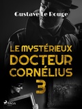 Cover: Le Myst&eacute;rieux Docteur Corn&eacute;lius 3 - Saga Egmont