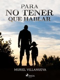 Cover: Para no tener que hablar - Saga Egmont