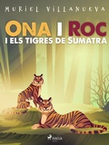 Cover: Ona i Roc i els tigres de Sumatra - Saga Egmont