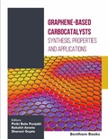 Cover: Graphene-based Carbocatalysis: Synthesis, Properties and Applications: Volume 1 - Bentham Science Publishers