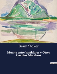 Abbildung von: Muerte entre bastidores y Otros Cuentos Macabros - Culturea