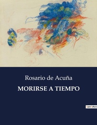 Abbildung von: Morirse a Tiempo - Culturea