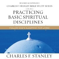 Enlarge image Cover: Practicing Basic Spiritual Disciplines: Audio Bible Studies - HarperCollins Christian