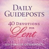 Enlarge image Cover: Daily Guideposts: 40 Devotions for Lent - HarperCollins Christian