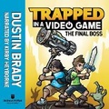 Cover: Trapped in a Video Game: The Final Boss - Andrews McMeel Publishing