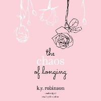 Enlarge image Cover: The Chaos of Longing - Andrews McMeel Publishing