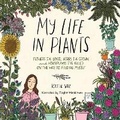 Cover: My Life in Plants - Andrews McMeel Publishing