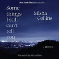 Cover: Some Things I Still Can't Tell You - Andrews McMeel Publishing