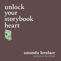 Cover: Unlock Your Storybook Heart - Andrews McMeel Publishing